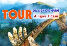 Lịch trình chi tiết Tour Đà Nẵng 4 ngày 3 đêm