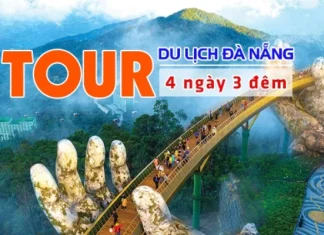 Lịch trình chi tiết Tour Đà Nẵng 4 ngày 3 đêm