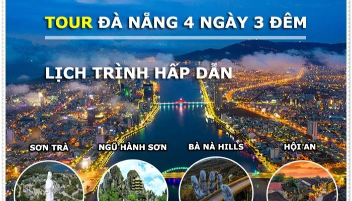 Tổng quan về Tour Đà Nẵng 4 ngày 3 đêm